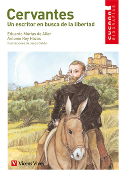 Cervantes (cucaña Biografias)