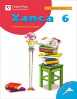 Xanca 6. Comprensió lectora