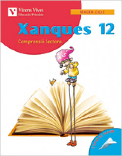 (VAL).(05).XANQUES 12.(COMPRENSIO LECTORA)6E PRIMARIA