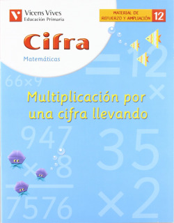 (04).CUAD.CIFRA 12.MULTIPLICACION POR UNA CIFRA LLEVANDO