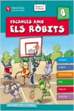 Vacances Amb Els Robits 4. Llibre De L'alumne+solucionari