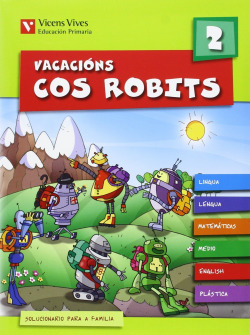 Vacacions Cos Robits 2. Libro Do Alumno+solucionario