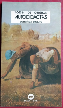 ANTOLOGIA POETICA DE OBREROS AUTODIDACTAS