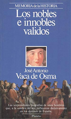 LOS NOBLES E INNOBLES VALIDOS