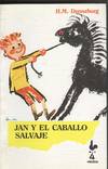 JAN Y EL CABALLO SALVAJE
