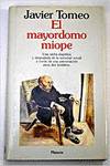 El mayordomo miope
