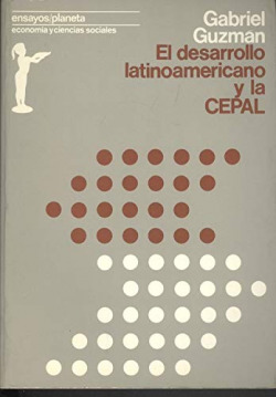 DESARROLLO LATINOAMERICANO Y LA CEPAL