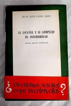 El Español y su Complejo de Inferioridad.