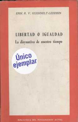 Libertad o Igualdad.