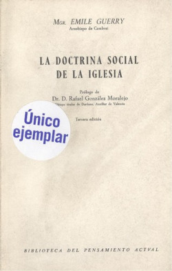 La Doctrina Social de la Iglesia.