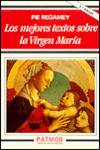 Los mejores textos sobre la Virgen María
