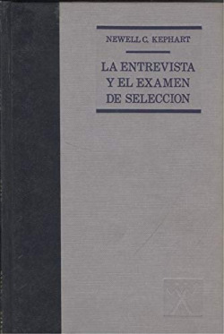 LA ENTREVISTA Y EL EXAMEN DE SELECCION