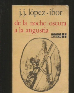 De la noche oscura a la angustia