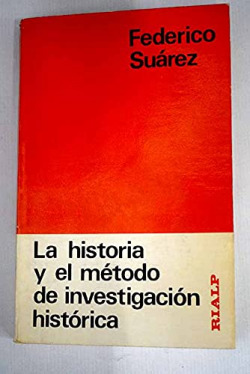 LA HISTORIA Y EL METODO DE INVESTIGACION HISTORICA