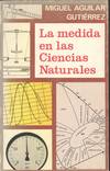 LA MEDIDA EN LAS CIENCIAS NATURALES