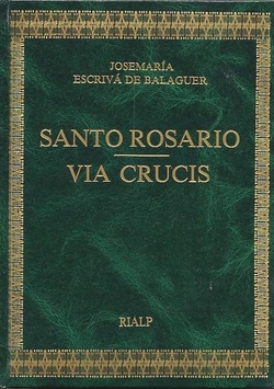 Santo Rosario Via Crucis. Edición conmemorativa