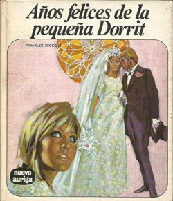 AÑOS FELICES DE LA PEQUEÑA DORRIT