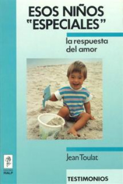 Esos niños «especiales». La respuesta del amor