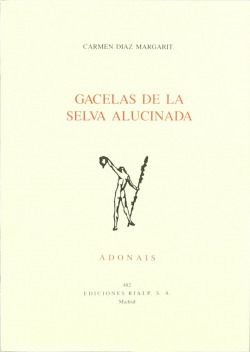 Gacelas de la selva alucinada