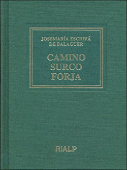Camino, Surco, Forja
