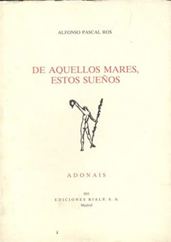 De aquellos mares, estos sueños
