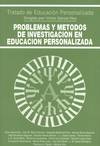 Problemas y métodos de investigación en educación personalizada