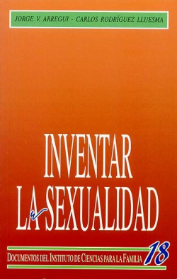 Inventar la sexualidad. Sexo, naturaleza y cultura
