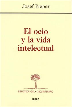 El ocio y la vida intelectual