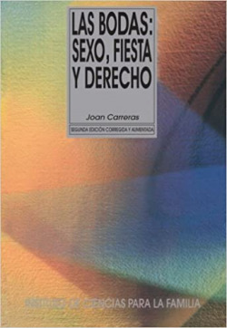 Las bodas. Sexo, fiesta y derecho