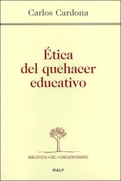 Ética del quehacer educativo