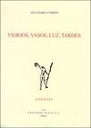 Vidrios, vasos, luz, tardes
