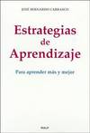 Estrategias de aprendizaje. Para aprender más y mejor