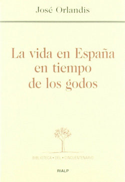 La vida en España en tiempo de los godos