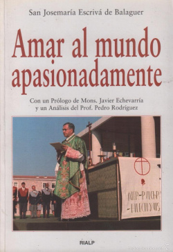 Amar al mundo apasionadamente