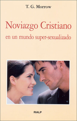 Noviazgo Cristiano en un mundo super-sexualizado
