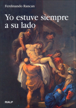 Yo estuve siempre a su lado