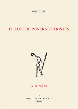 EL LUJO DE PONERNOS TRISTES