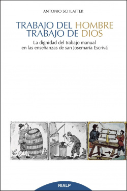 TRABAJO DEL HOMBRE.TRABAJO DE DIOS