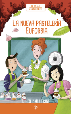 La nueva pastelería Euforbia