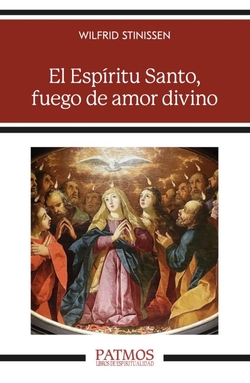 El Espíritu Santo, fuego de amor divino