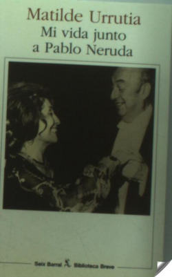 MI VIDA JUNTO A PABLO NERUDA