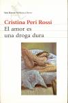 El amor es una droga dura