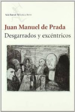 Desgarrados y excéntricos