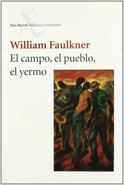 El campo, el pueblo, el yermo