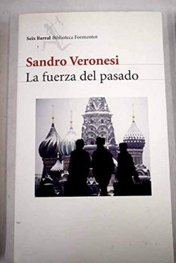 La fuerza del pasado