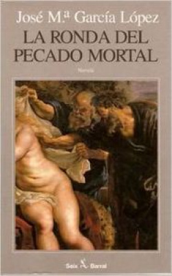 La ronda del pecado mortal