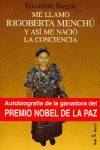 Me llamo Rigoberta Menchú y así me nació la conciencia