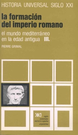 7.FORMACION IMPERIO ROMANO (HISTORIA UNIVERSAL)