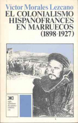 COLONIALISMO HISPANOFRANCES EN MARRUECOS.