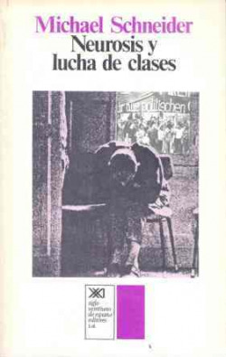 NEUROSIS Y LUCHA DE CLASES (D)
